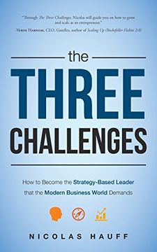 portada The Three Challenges: Your Model for Personal Growth as an Entrepreneur (en Inglés)