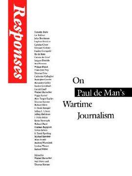 portada responses: on paul de man's wartime journalism (en Inglés)