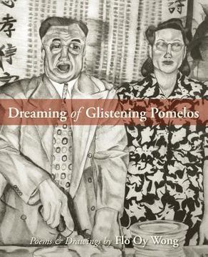 portada Dreaming of Glistening Pomelos (en Inglés)
