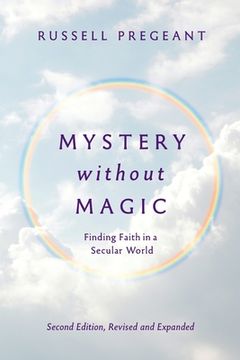 portada Mystery without Magic: Finding Faith in a Secular World 