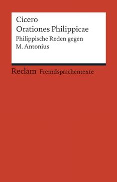 portada Orationes Philippicae: Philippische Reden Gegen m. Antonius (Fremdsprachentexte) (en Latin)