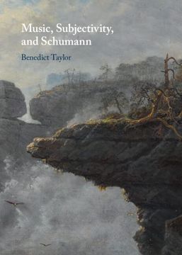 portada Music, Subjectivity, and Schumann (en Inglés)