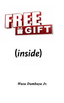 portada Free Gift Inside: The Entrepreneur's Guide to Marketing (en Inglés)