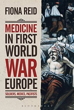 portada Medicine in First World War Europe: Soldiers, Medics, Pacifists