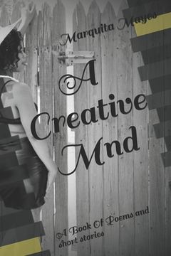 portada A Creative Mind: (A Book of poems and short stories) (en Inglés)