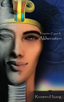portada Akhenaten: Forgotten Egypt III (en Inglés)