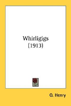 portada whirligigs (1913) (en Inglés)