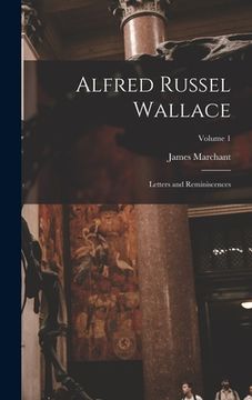 portada Alfred Russel Wallace: Letters and Reminiscences; Volume 1 (en Inglés)