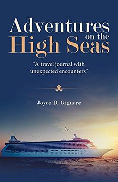 portada Adventures on the High Seas: "a Travel Journal With Unexpected Encounters" 