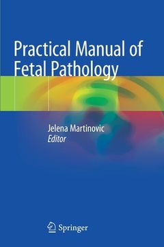 portada Practical Manual of Fetal Pathology (en Inglés)