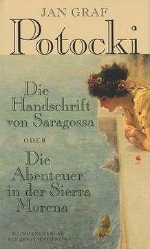 portada Die Handschrift von Saragossa Oder die Abenteuer in der Sierra Morena (Haffmans Verlag bei Zweitausendeins) (in German)