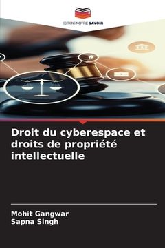 portada Droit du cyberespace et droits de propriété intellectuelle (in French)