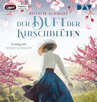 portada Der Duft der Kirschblüten: Ungekürzte Lesung mit Nora Schulte (2 Mp3-Cds) (en Alemán)