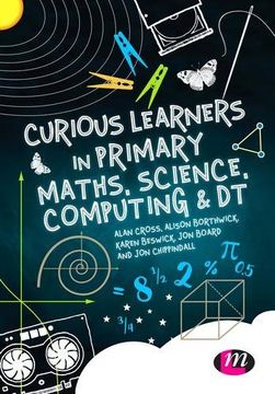 portada Curious Learners in Primary Maths, Science, Computing and DT
