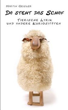 portada Da steht das Schaf: Tierische Lyrik und andere Kuriositäten (en Alemán)