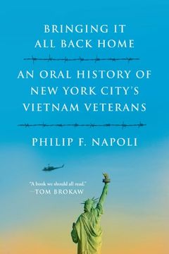 portada Bringing it all Back Home: An Oral History of new York City's Vietnam Veterans (en Inglés)