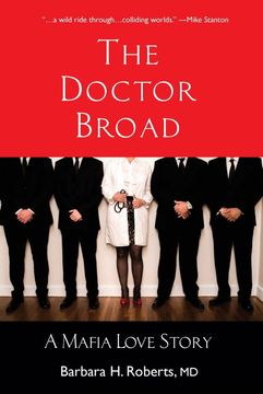 portada The Doctor Broad: A Mafia Love Story (en Inglés)