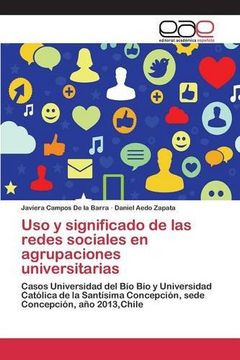 portada Uso y Significado de las Redes Sociales en Agrupaciones Universitarias (in Spanish)