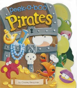 portada Peek-A-Boo Pirates (Charles Reasoner Peek-A-Boo Books) 