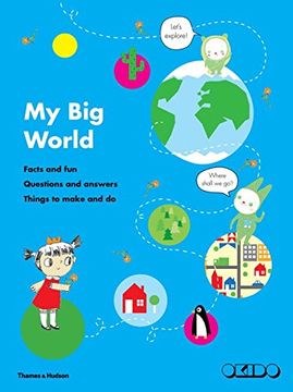 portada My big World: Facts and Fun, Questions and Answers, Things to Make and do (en Inglés)