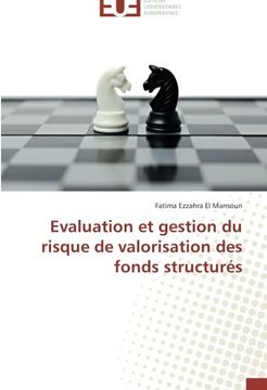 portada Evaluation Et Gestion Du Risque de Valorisation Des Fonds Structures
