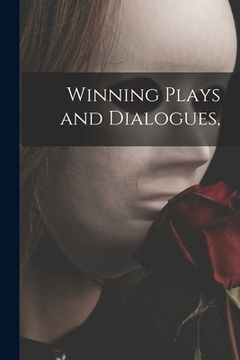 portada Winning Plays and Dialogues, (in English)