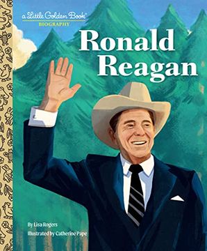 portada Ronald Reagan: A Little Golden Book Biography (en Inglés)
