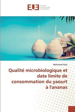portada Qualité microbiologique et date limite de consommation du yaourt à l'ananas