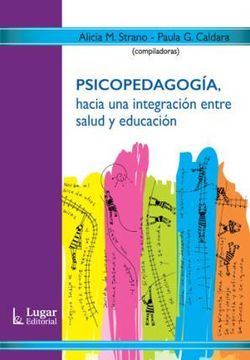 portada Psicopedagogia, Hacia una Integracion Entre Salud y Educacion (in Spanish)