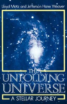portada the unfolding universe: a stellar journey (in English)