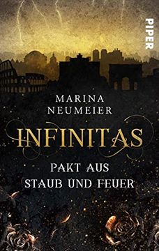 portada Infinitas? Pakt aus Staub und Feuer (Gods of Ashes 2): Roman | ein Fantasy-Liebesroman mit Römischen Gottheiten (en Alemán)