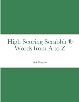 portada High Scoring Scrabble(R) Words from A to Z (en Inglés)