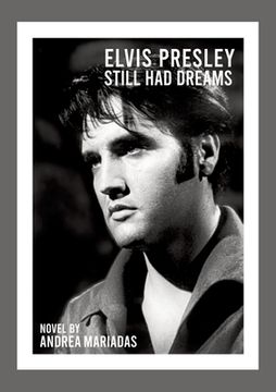 portada Elvis Presley still had dreams (en Inglés)
