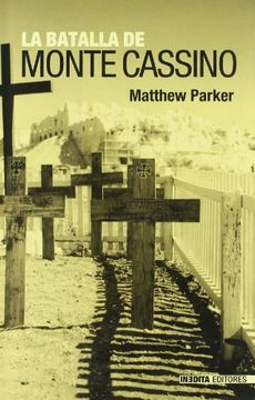 Batalla de monte cassino, la (Historia Inedita)