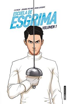 portada Escuela de Esgrima. Volumen 1 (in Spanish)