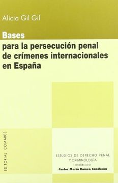 portada Bases para la persecucion penal de crimenes internacionales