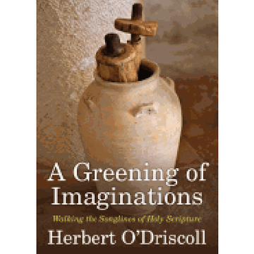 portada A Greening of Imaginations: Walking the Songlines of Holy Scripture (en Inglés)