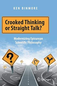 portada Crooked Thinking or Straight Talk? Modernizing Epicurean Scientific Philosophy (en Inglés)