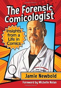 portada The Forensic Comicologist: Insights from a Life in Comics 