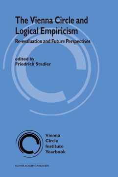 portada the vienna circle and logical empiricism: re-evaluation and future perspectives