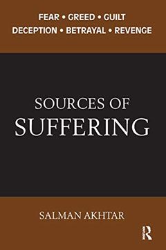 portada Sources of Suffering: Fear, Greed, Guilt, Deception, Betrayal, and Revenge (en Inglés)