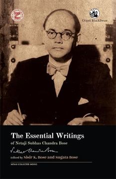 portada The Essential Writings of Netaji Subhas Chandra Bose