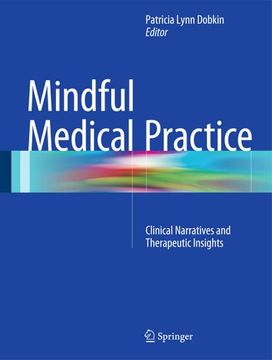 portada Mindful Medical Practice: Clinical Narratives and Therapeutic Insights (in English)
