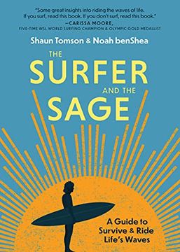 portada The Surfer and the Sage: A Guide to Survive and Ride Life'S Waves (en Inglés)