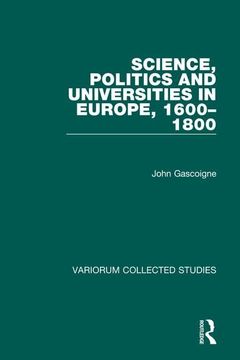 portada Science, Politics and Universities in Europe, 1600-1800 (en Inglés)