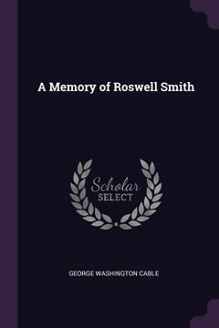 portada A Memory of Roswell Smith (in English)