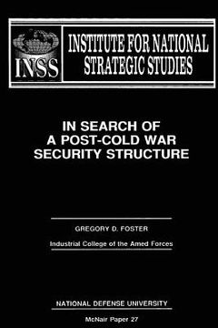 portada In Search of a Post-Cold War Securty Structure (en Inglés)