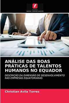 portada Análise das Boas Práticas de Talentos Humanos no Equador: Descrição da Dimensão de Desenvolvimento nas Empresas Equatorianas (en Portugués)