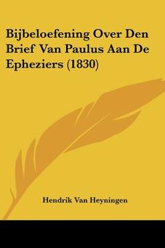 portada Bijbeloefening Over Den Brief Van Paulus Aan De Epheziers (1830)