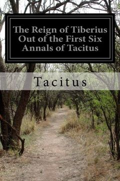 portada The Reign of Tiberius Out of the First Six Annals of Tacitus